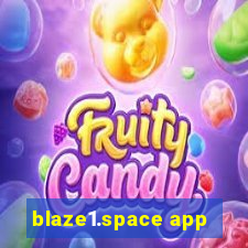 blaze1.space app